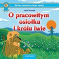 O pracowitym osiołku i królu lwie - ebooki
