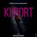 Kryminał, sensacja, thriller: Kurort - audiobook