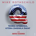 Q. Teoria spiskowa, która zmieniła świat - audiobooki