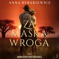 Obyczajowe: Za maską wroga - audiobook
