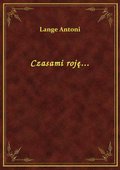 Czasami roję... - ebook