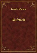 Na fraszki - ebook