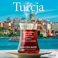 Literatura podróżnicza: Turcja. W mojej krainie minaretów, aromatycznej herbaty i mruczących kotów - audiobook