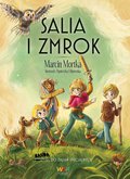 Dla dzieci i młodzieży: Salia i Zmrok - ebook