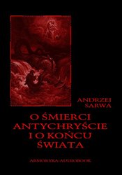 : O śmierci, Antychryście i o końcu świata - audiobooki