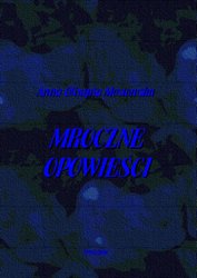 : Mroczne opowieści - ebooki