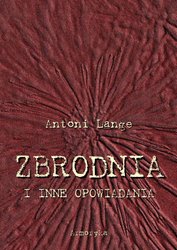 : Zbrodnia i inne opowiadania - ebooki