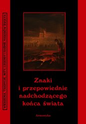 : Znaki i przepowiednie nadchodzącego końca świata - ebooki