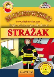 : Strażak - Bajka - audiobooki