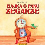 : Bajka o Panu Zegarze - ebooki