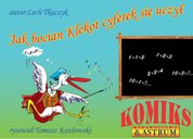: Jak bocian Klekot cyferek się uczył - ebooki
