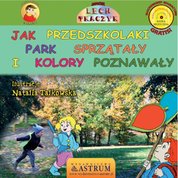 : Jak przedszkolaki park sprzątały i kolory poznawały - ebooki