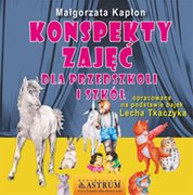 : Konspekty zajęć dla przedszkoli i szkół. Wydanie I  - ebooki