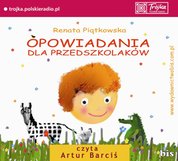 : Opowiadania dla przedszkolaków - audiobooki