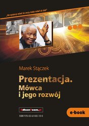 : Prezentacja. Mówca i jego rozwój - ebooki