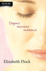 : Dogonić rozwiane marzenia - ebooki