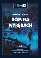 : Dom na wyrębach - audiobooki