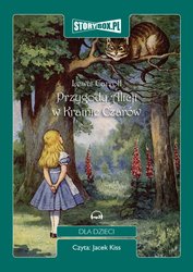: Przygody Alicji w krainie czarów - audiobooki