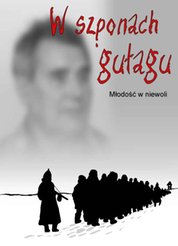 : W szponach gułagu. Młodość w niewoli - ebooki