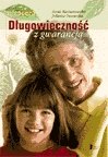 : Długowieczność z gwarancją - ebooki