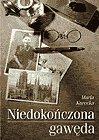 : Niedokończona gawęda - ebooki