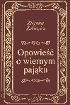 : Opowieść o wiernym pająku - ebooki