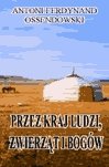 : Przez kraj ludzi zwierząt i bogów - ebooki