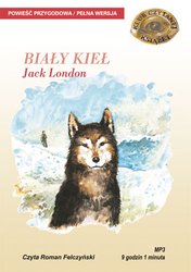 : BIAŁY KIEŁ - JACK LONDON - audiobooki