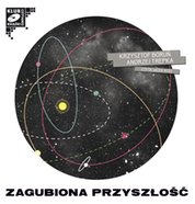 : Zagubiona przyszłość - audiobooki