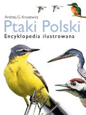 : Ptaki Polski. Encyklopedia ilustrowana - ebooki