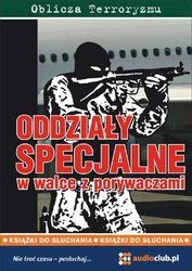 : Oddziały specjalne w walce z porywaczami - audiobooki