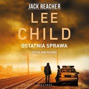 : Jack Reacher. Ostatnia sprawa - audiobooki