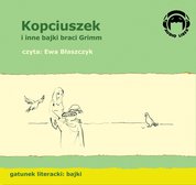 : Kopciuszek i inne bajki Braci Grimm - audiobooki