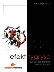 : Efekt tygrysa - puść swoją osobistą markę w ruch! - audiobooki
