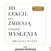 : 101 lekcji, które zmienią twój sposób myślenia - audiobooki