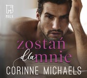 : Zostań dla mnie. Tom 4 - audiobook