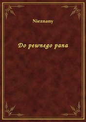 : Do pewnego pana - ebook