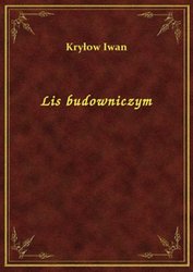 : Lis budowniczym - ebook