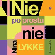 : Nie, po prostu nie - audiobook