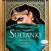 : Sułtanki. Księżniczki, nałożnice, faworyty - audiobooki