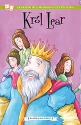: Klasyka dla dzieci. William Szekspir. Tom 11. Król Lear - ebooki