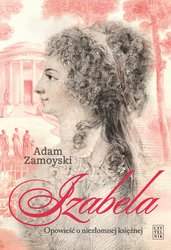 : Izabela. Opowieść o niezłomnej księżnej - ebook