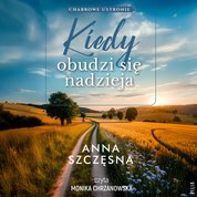 : Kiedy obudzi się nadzieja - audiobook