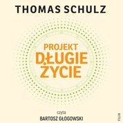 : Projekt Długie Życie - audiobook