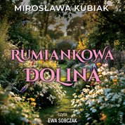: Rumiankowa dolina - audiobook