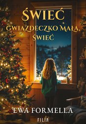 : Świeć, gwiazdeczko mała, świeć - ebook