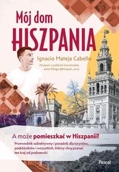 : Mój dom. Hiszpania - ebook