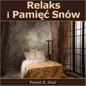 : Relaks i Pamięć Snów - audiobooki