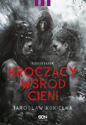 : Kroczący wśród cieni. Tatuaże i krew - ebook
