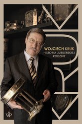 : Wojciech Kruk. Historia jubilerskiej rodziny - ebook